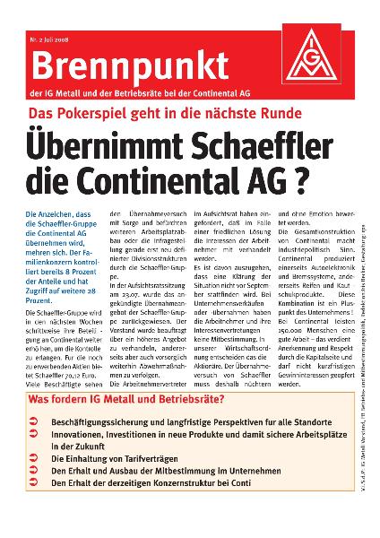 Übernimmt Schaeffler die Continental AG? Brennpunkt Nr. 2, Juli 2008