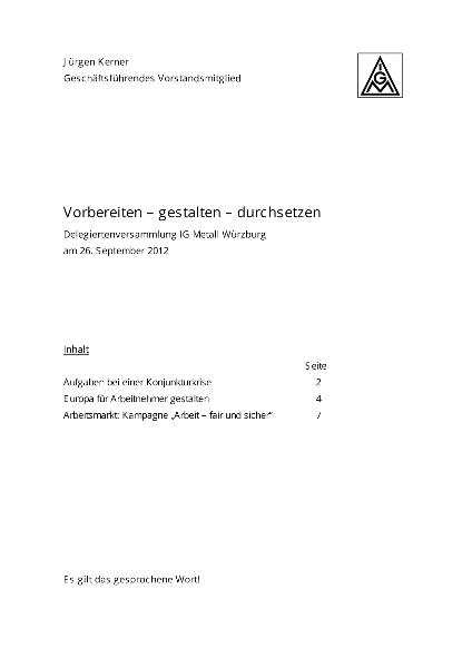 Jürgen Kerner: Vorbereiten - gestalten - durchsetzen, Delegiertenversammlung IG Metall Würzburg, Würzburg, 26. September 2012