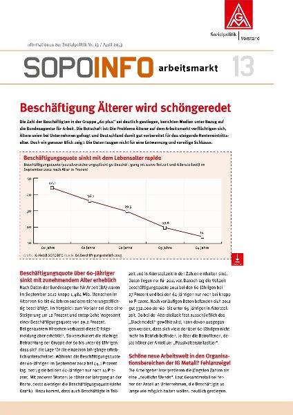 Beschäftigung Älterer wird schöngeredet, SoPoInfo arbeitsmarkt 13, Informationen zur Sozialpolitik Nr. 13 / April 2013