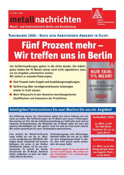 Tarifgebiete I, II und III: Fünf Prozent mehr - Wir treffen uns in Berlin, 22. März 2006