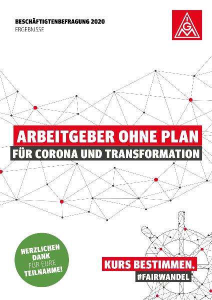 Arbeitgeber ohne Plan für Corona und Transformation - Datenblatt Ergebnisse Beschäftigtenbefragung 2020