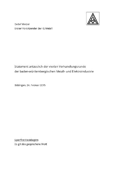 Detlef Wetzel: Statement anlässlich der vierten Verhandlungsrunde der baden-württembergischen Metall- und Elektroindustrie, Böblingen, 24. Februar 2015