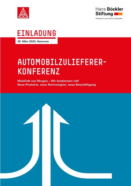 Automobilzuliefererkonferenz 2023. Mobilität von morgen - Wir bestimmen mit! Neue Produkte, neue Technologien, neue Beschäftigung