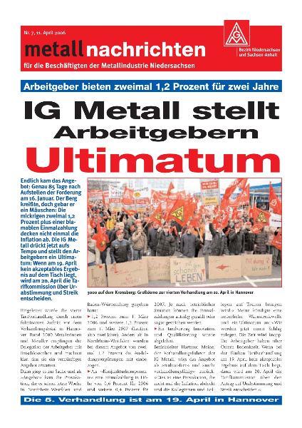 Tarifgebiet Niedersachsen: IG Metall stellt Arbeitgebern Ultimatum, Nr. 7 - 11. April 2006