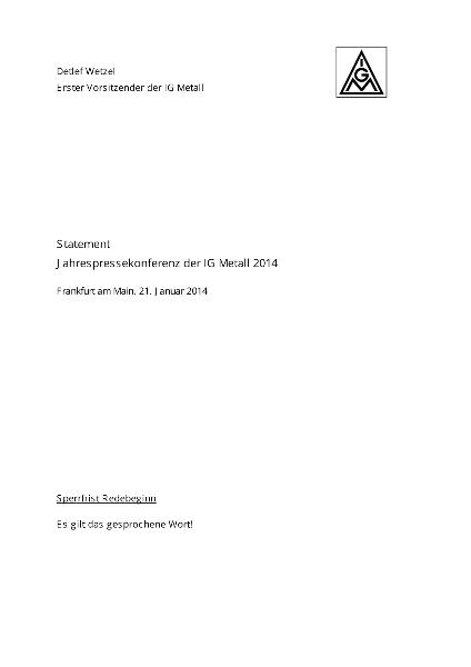 Detlef Wetzel: Statement auf der Jahrespressekonferenz der IG Metall 2014, Frankfurt, 21. Januar 2014