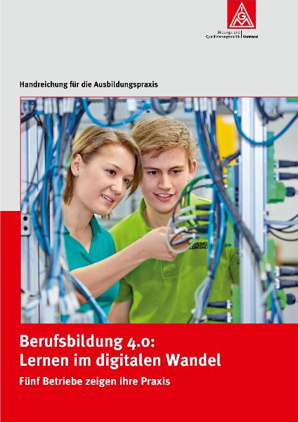 Berufsbildung 4.0 - Lernen im digitalen Wandel (2016)