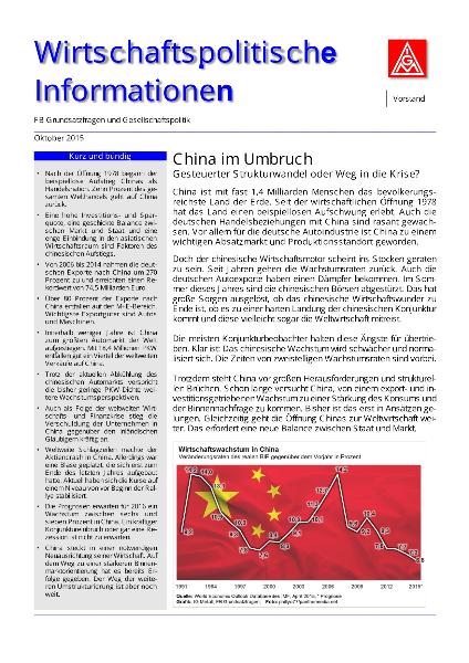 China im Umbruch - Gesteuerter Strukturwandel oder Weg in die Krise? - Wirtschaftspolitische Informationen Nr. 01 / Oktober 2015
