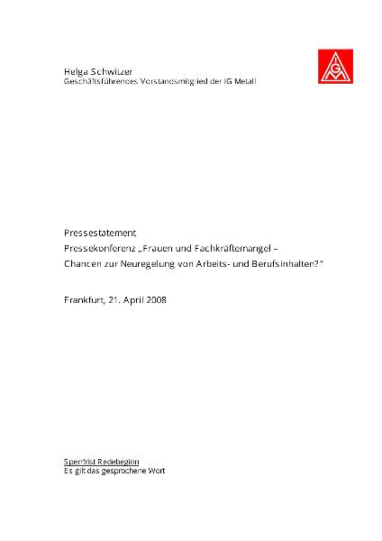 Helga Schwitzer: Pressestatement Frauen und Fachkräftemangel, Frankfurt, 21.04.2008