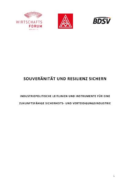 Positionspapier: IG Metall, SPD-Wirtschaftsforum und BDSV zu Sicherheits- und Verteidigungsindustrie