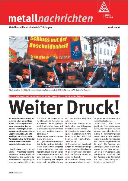 Tarifgebiet Thüringen: Weiter Druck!, April 2006
