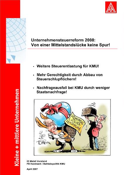 Unternehmensteuerreform 2008: Von einer Mittelstandslücke keine Spur!