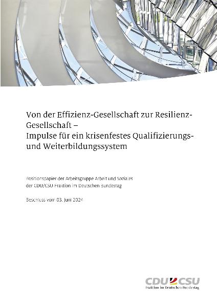 Positionspapier der Arbeitsgruppe Arbeit und Soziales der CDU/CSU-Fraktion im Deutschen Bundestag