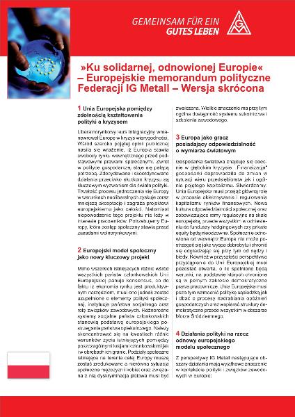 »Ku solidarnej, odnowionej Europie« ? Europejskie memorandum polityczne Federacji IG Metall ? Wersja skrócona, Für ein solidarisch erneuertes Europa - Europapolitisches Memorandum der IG Metall, polnisch