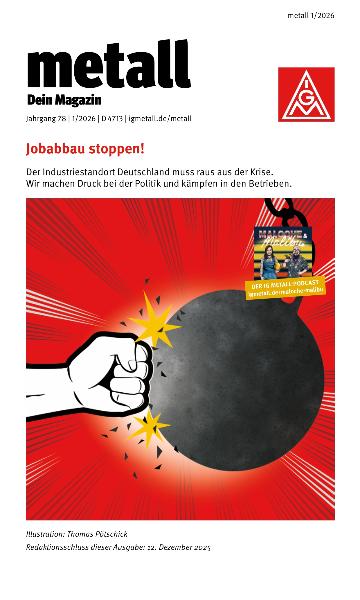 metall. Dein Magazin, Januar/Februar 2026 (barrierefreie Ausgabe)