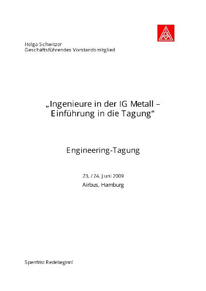 Helga Schwitzer: Ingenieure in der IG Metall, Engineering-Tagung 23./24. Juni 2009 in Hamburg