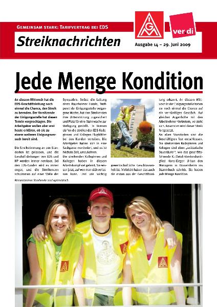 EDS Streiknachrichten Nr. 14: Jede Menge Kondition, vom 29.06.2009