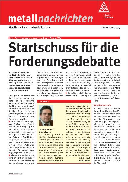 Tarifgebiet Saarland: Startschuss für die Forderungsdebatte, November 2005
