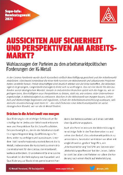 Aussichten auf Sicherheit und Perspektiven am Arbeitsmarkt? Wahlaussagen der Parteien zu den arbeitsmarktpolitischen Forderungen der IG Metall, SoPoInfo Bundestagswahl 2021