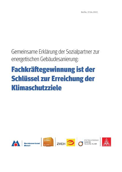 Gemeinsame Erklärung der Sozialpartner zur energetischen Gebäudesanierung: Fachkräftegewinnung ist der Schlüssel zur Erreichung der Klimaschutzziele