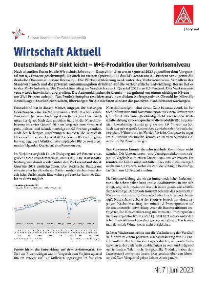 Deutschlands BIP sinkt leicht - M+E-Produktion über Vorkrisenniveau, Wirtschaft aktuell Nr. 7 / Juni 2023