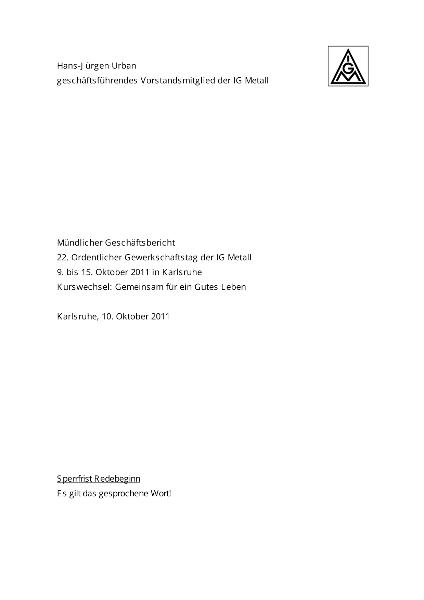 Hans-Jürgen Urban: Mündlicher Geschäftsbericht auf dem 22. Ordentlichen Gewerkschaftstag der IG Metall in Karlsruhe