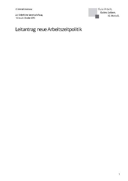 Leitantrag neue Arbeitszeitpolitik, 23. Ordentlicher Gewerkschaftstag, 18. bis 24. Oktober 2015