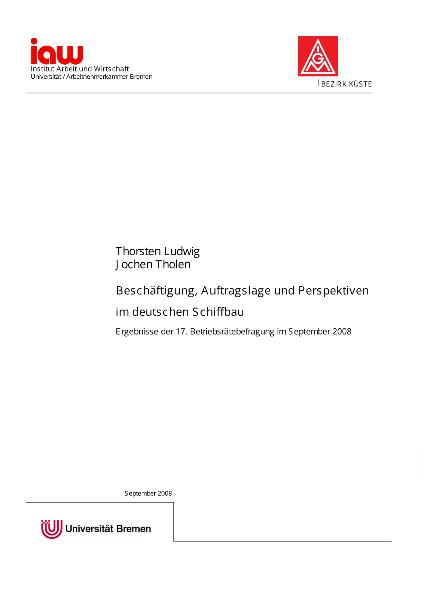 Schiffbau-Umfrage 2008: Ergebnisse der 17. Betriebsrätebefragung im September 2008