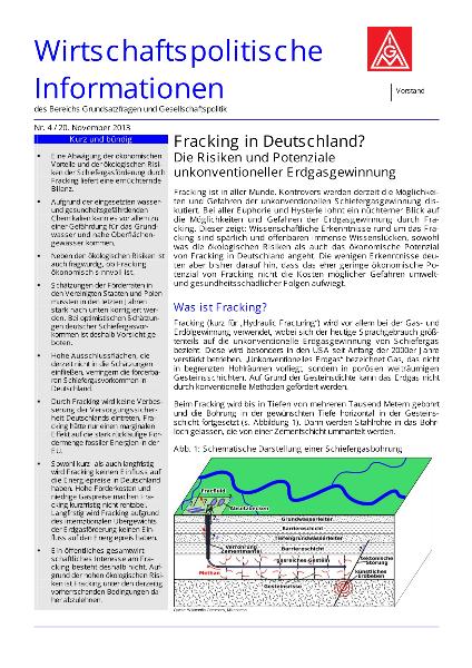 Fracking in Deutschland? Die Risiken und Potenziale unkonventioneller Erdgasgewinnung - Wirtschaftspolitische Informationen Nr. 04 / 20. November 2013