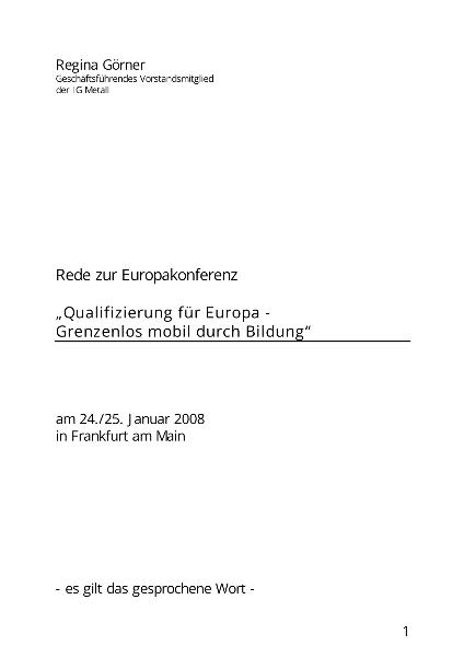 Regina Görner: Rede zur Europakonferenz: ''Qualifizierung für Europa - Grenzenlos mobil durch Bildung'' 24.01.2008, Frankfurt am Main