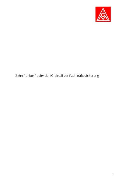 Zehn Punkte-Papier der IG Metall zur Fachkräftesicherung