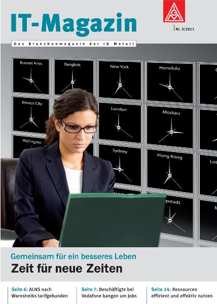 IT-Magazin Nr. 3 - Zeit für neue Zeiten - Gemeinsam für ein besseres Leben (November 2011)