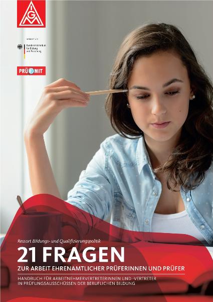 21 Fragen zur Arbeit ehrenamtlicher Prüferinnen und Prüfer (2017)