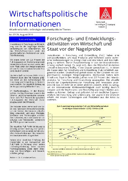 Wirtschaftspolitische Informationen 07/2010: Forschungs- und Entwicklungsaktivitäten von Wirtschaft und Staat vor der Nagelprobe