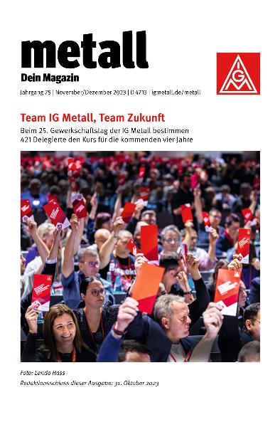 metall. Dein Magazin, November/Dezember 2023 (barrierefreie Ausgabe)