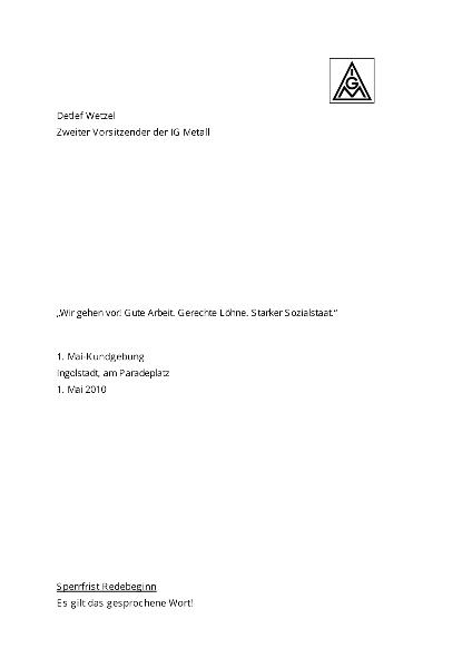 Detlef Wetzel: Wir gehen vor! Gute Arbeit. Gerechte Löhne. Starker Sozialstaat. Rede am 01. Mai 2010 in Ingolstadt