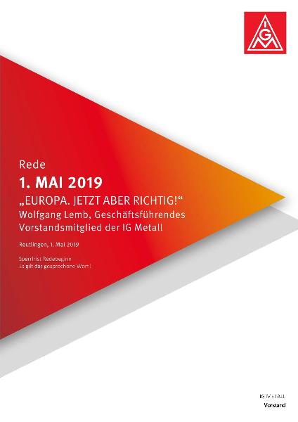 Wolfgang Lemb: 1. Mai - Europa. Jetzt aber richtig!, Rede auf der Kundgebung zum 1. Mai 2019 in Reutlingen