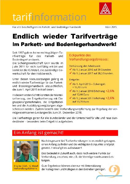 Endlich wieder Tarifverträge im Parkett- und Bodenlegerhandwerk, Tarifinformation für alle Beschäftigten im Parkett- und Bodenlegerhandwerk, März 2015