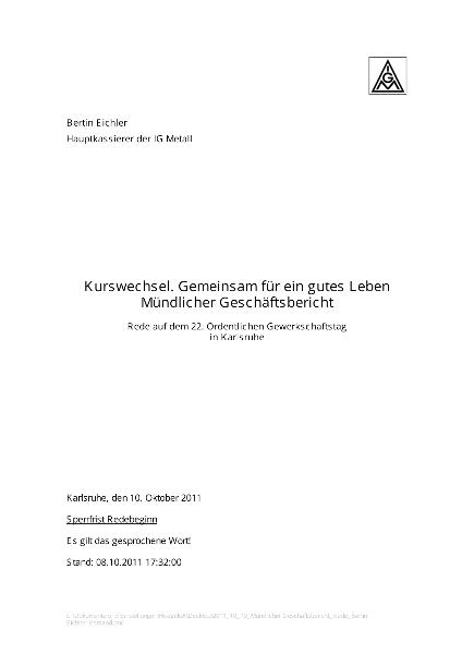 Bertin Eichler: Mündlicher Geschäftsbericht auf dem 22. Ordentlichen Gewerkschaftstag der IG Metall in Karlsruhe