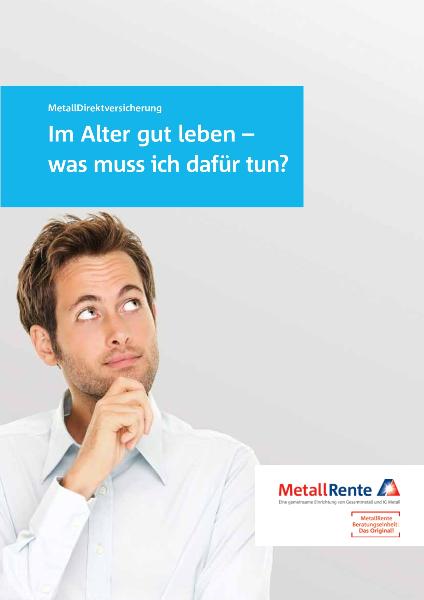 MetallDirektversicherung: Im Alter gut leben - was muss ich dafür tun?
