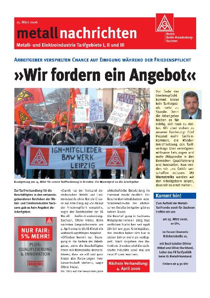Tarifgebiet Sachsen: Wir fordern ein Angebot - 15. März 2006