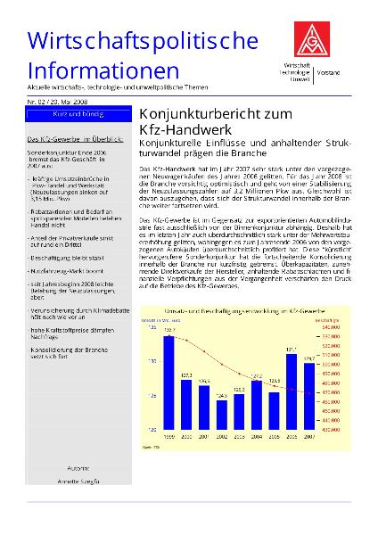Wirtschaftspolitische Informationen 02/2008 - Konjunkturbericht zum Kfz-Handwerk: Konjunkturelle Einflüsse und anhaltender Strukturwandel prägen die Branche