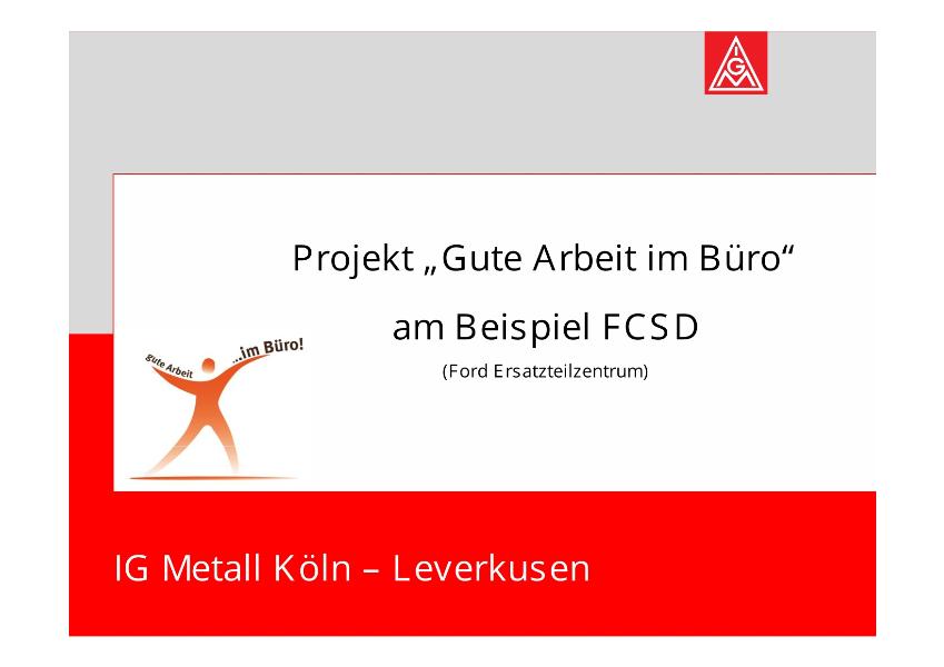 Initiative Köln-Leverkusen: Gute Arbeit im Büro am Beispiel FCSD (Ford Ersatzteilzentrum)
