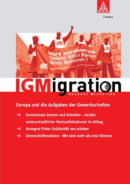 IGMigration Nr. 3 (September 2005): Europa und die Aufgaben der Gewerkschaften