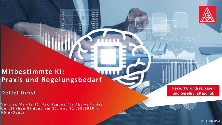 Präsentation Dr. Detlef Gerst: Mitbestimmte KI: Praxis und Regelungsbedarf
