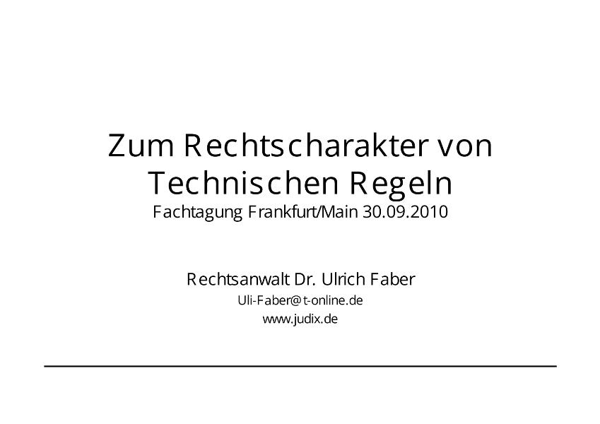 Dr. Ulrich Faber: Zum Rechtscharakter von Technischen Regeln
