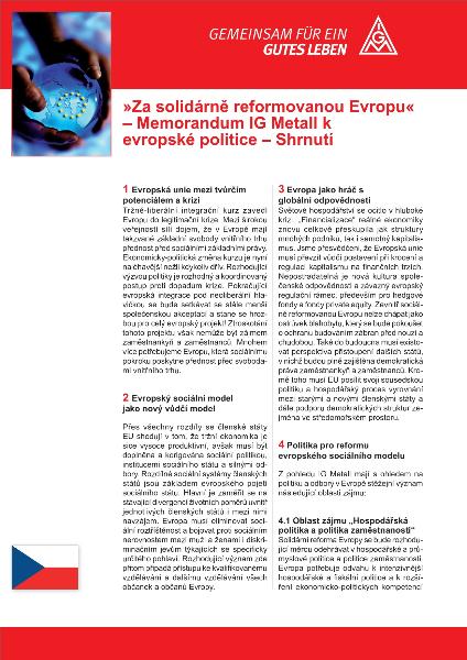 »Za solidárn? reformovanou Evropu« ? Memorandum IG Metall k evropské politice ? Shrnutí, Europapolitisches Memorandum der IG Metall, tschechisch