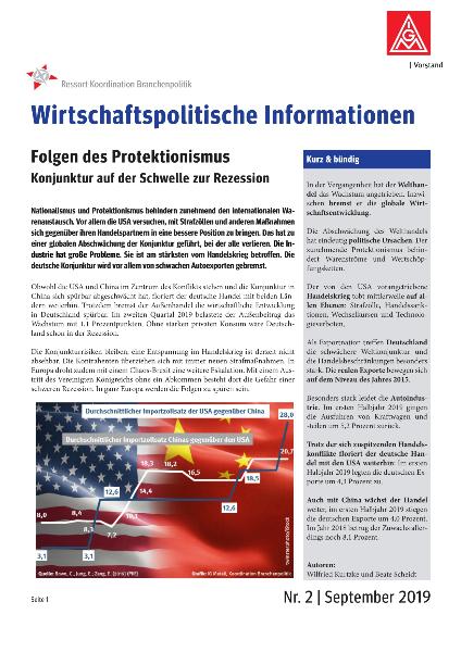 Folgen des Protektionismus: Konjunktur auf der Schwelle zur Rezession, Wirtschaftspolitische Informationen Nr. 2, September 2019