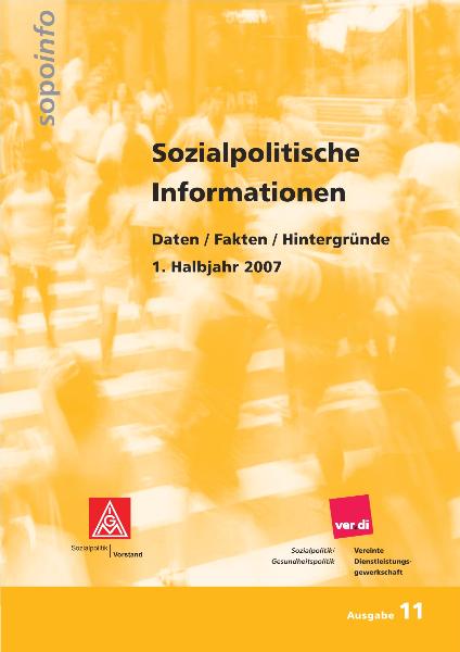Sozialpolitische Informationen Nr. 11 / 1. Halbjahr 2007
