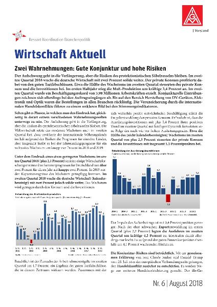 Zwei Wahrnehmungen: Gute Konjunktur und hohe Risiken, Wirtschaft aktuell Nr. 6, August 2018