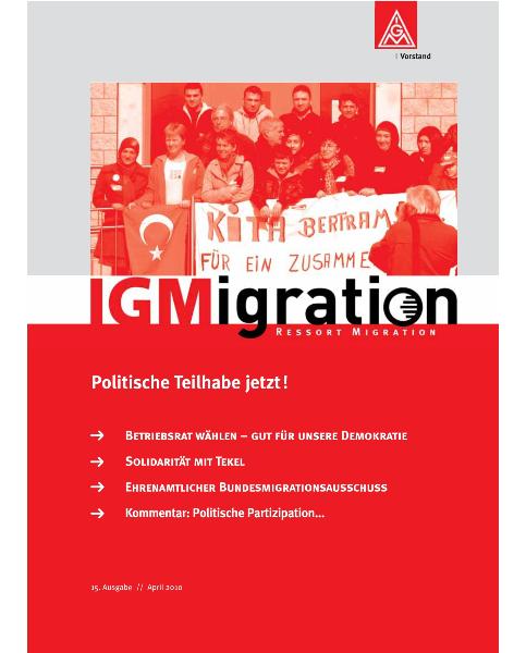IGMigration Nr. 15 (April 2010): Politische Teilhabe jetzt!